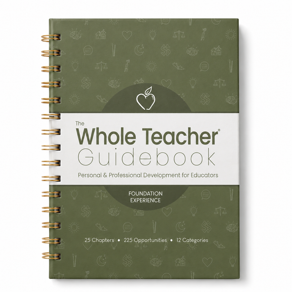 Whole Teacher® Guidebook: Foundation Experience