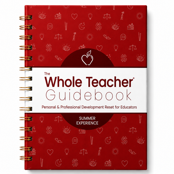 Whole Teacher® Guidebook: Summer Experience